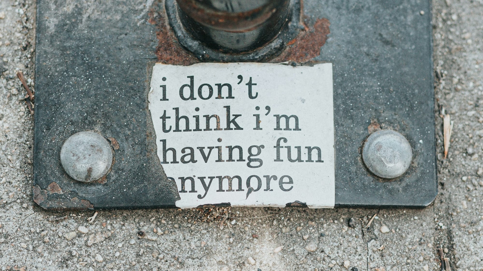 sticker at the bottom of a post saying i don’t think i’m having fun anymore
