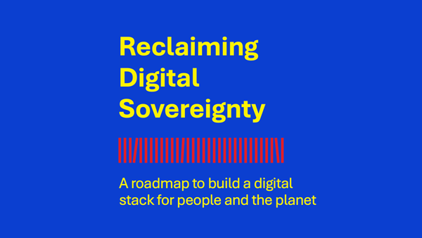 Why we must reclaim digital sovereignty